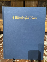 A Wonderful Time An Intimate Portrait of the Good Life, First Edition, Slim Aarons, 1974